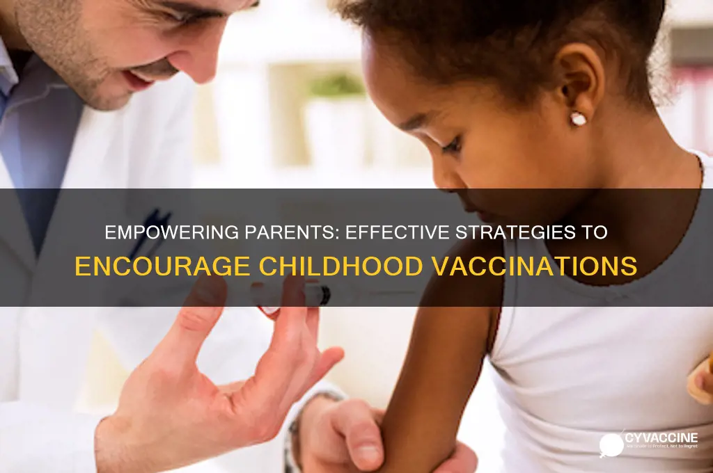 how to convince parents to vaccinate their child