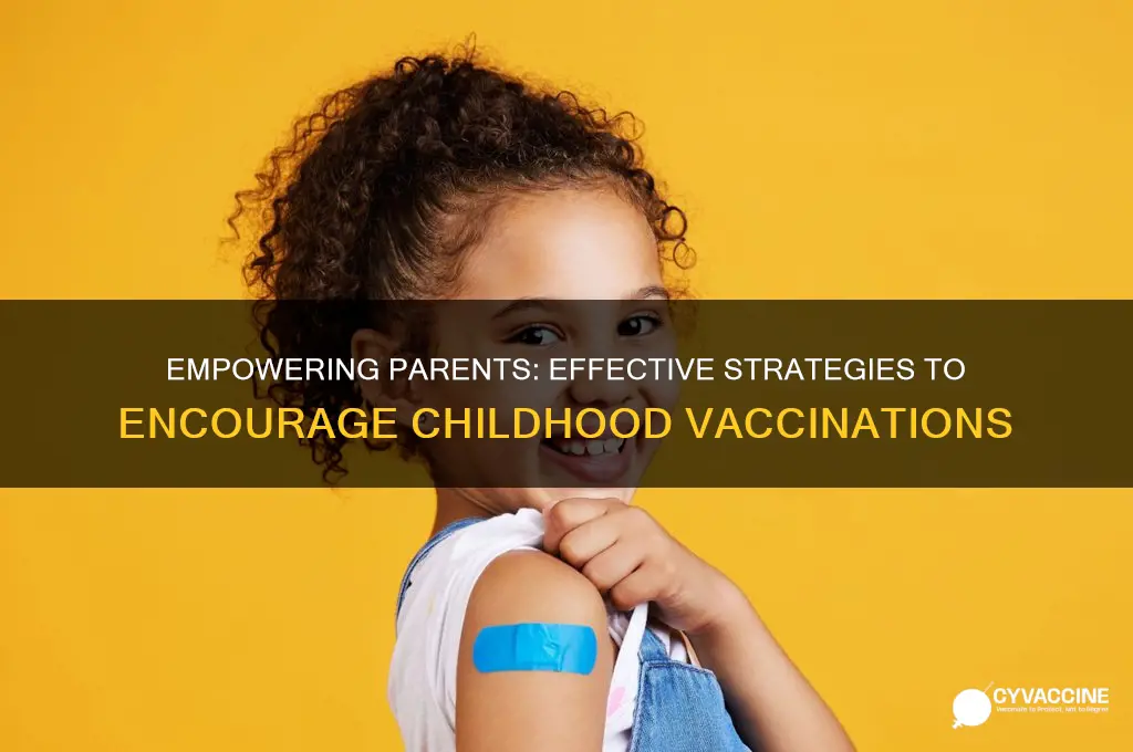 how to convince parents to vaccinate