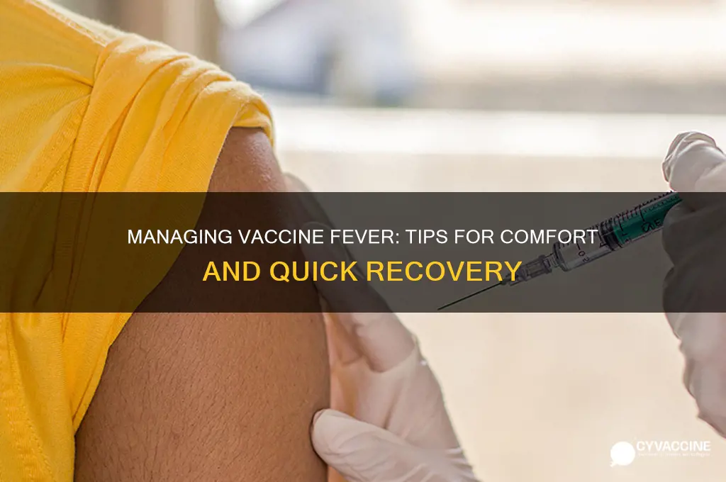 how to deal with vaccine fever