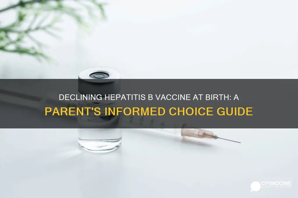 how to decline hep b vaccine at birth