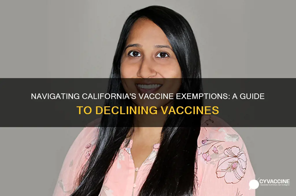 how to decline vaccines in california