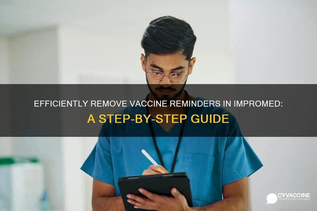 how to delete vaccine reminder impromed