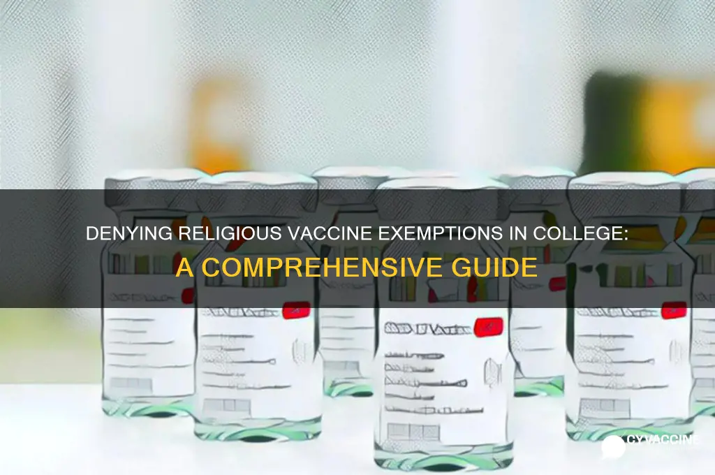 how to deny a vaccine religious exemption college