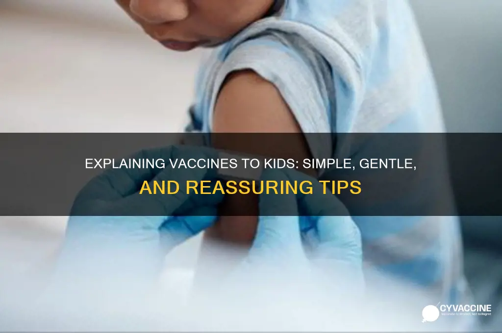 how to describe a vaccination to a child