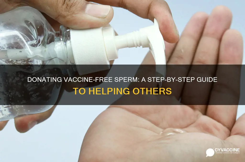 how to donate vaccine free sperm