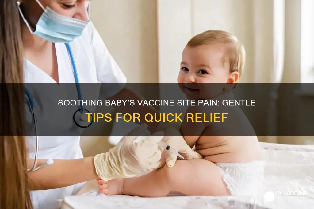 how to ease vaccine site pain in baby