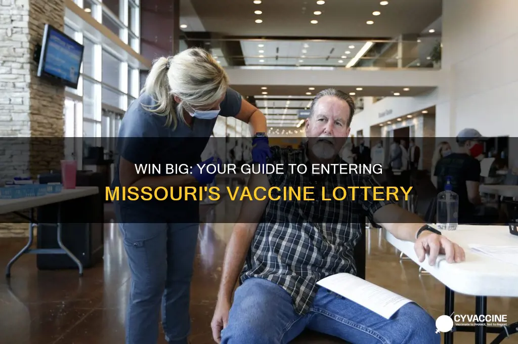 how to enter missouri vaccine lottery