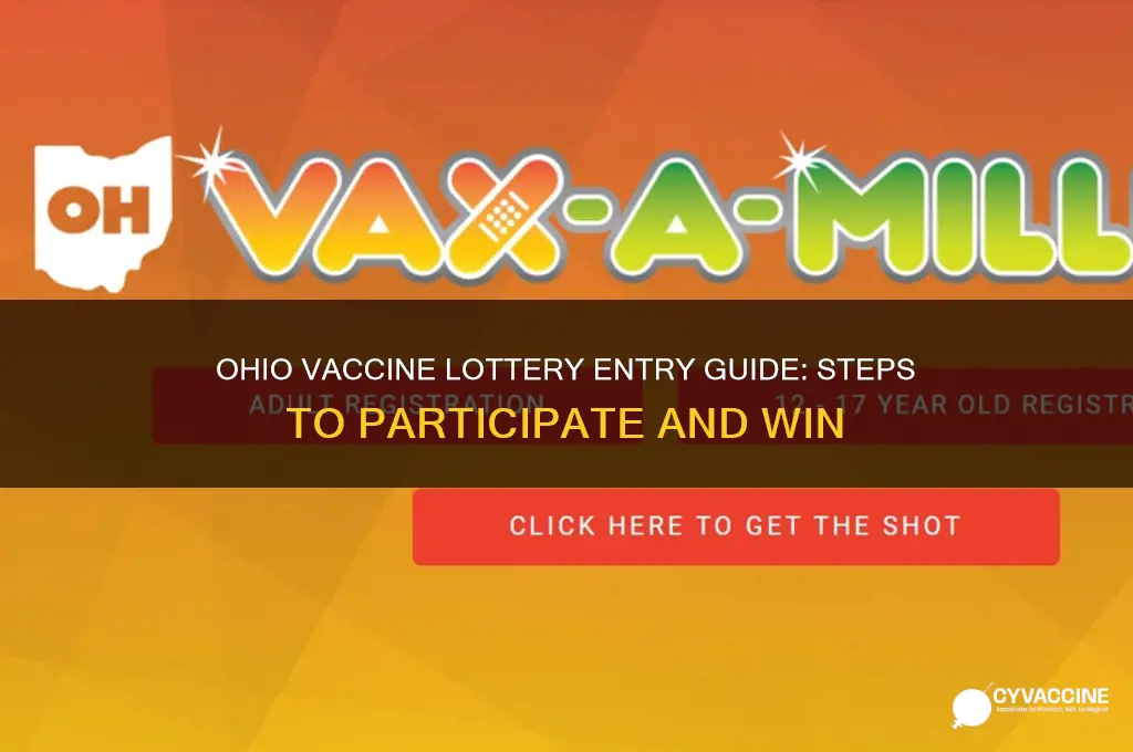 how to enter ohio lottery vaccine