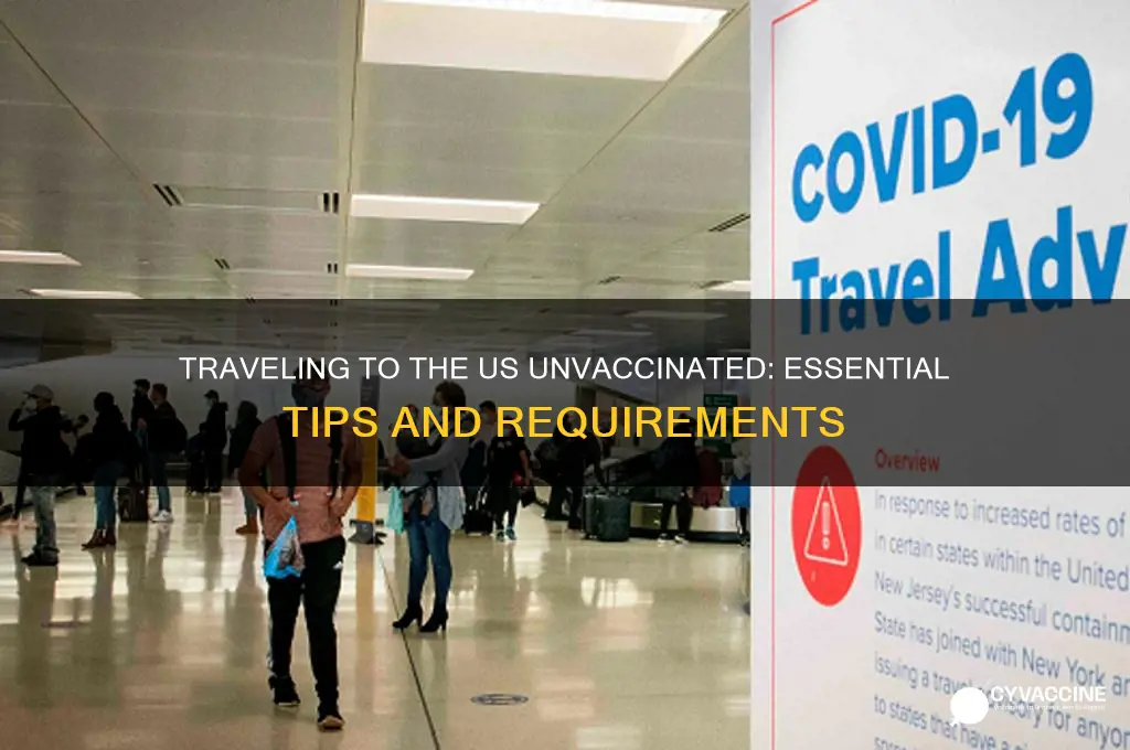 how to enter us without vaccination