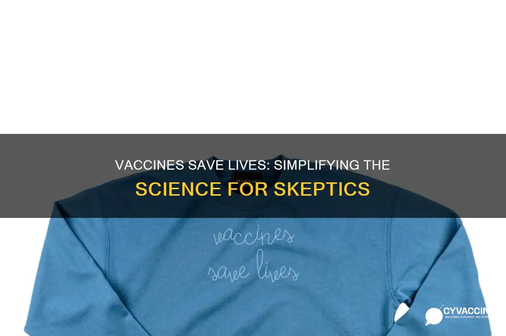 how to explain to dumb person that vaccines are good