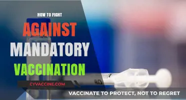 Resisting Mandatory Vaccination: Strategies for Protecting Personal Freedom and Choice