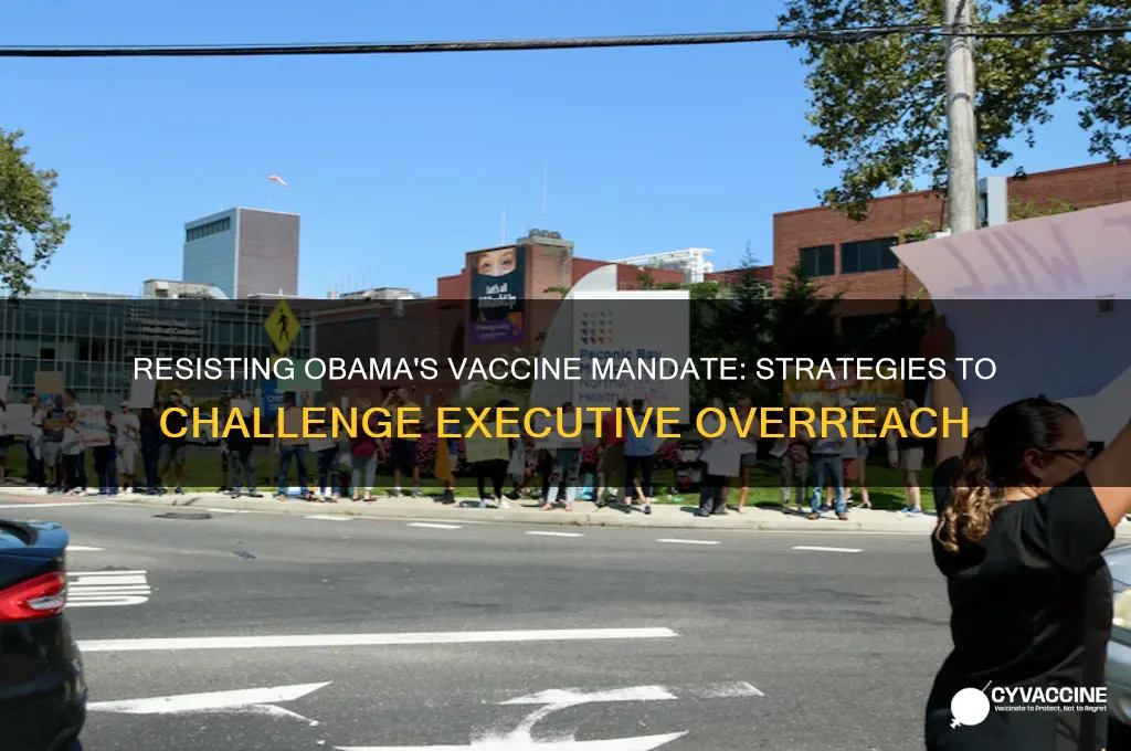how to fight obama signing executive order for vaccinations