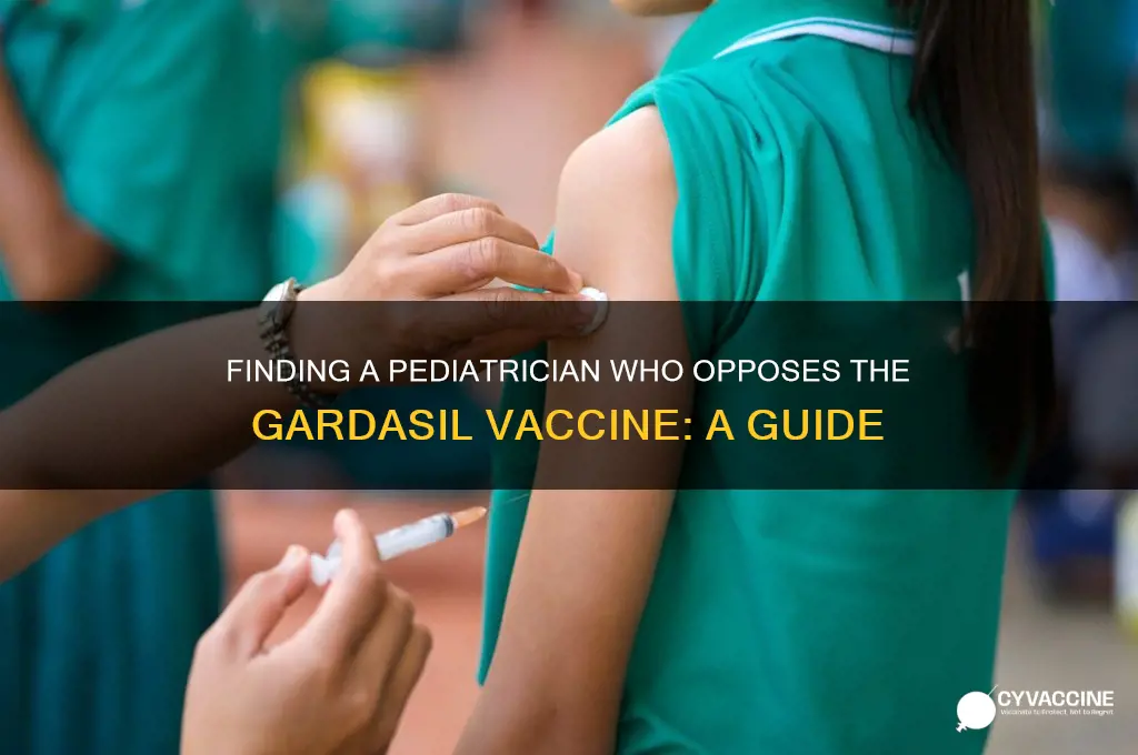 how to find a pediatrician who opposes gardasil vaccine