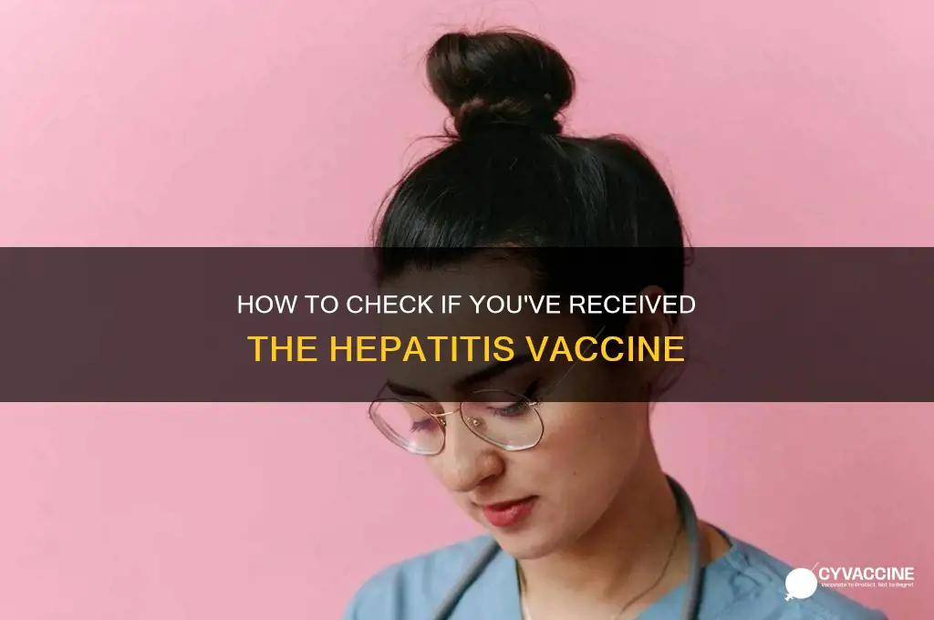 how to find if you had a hepatitis vaccine