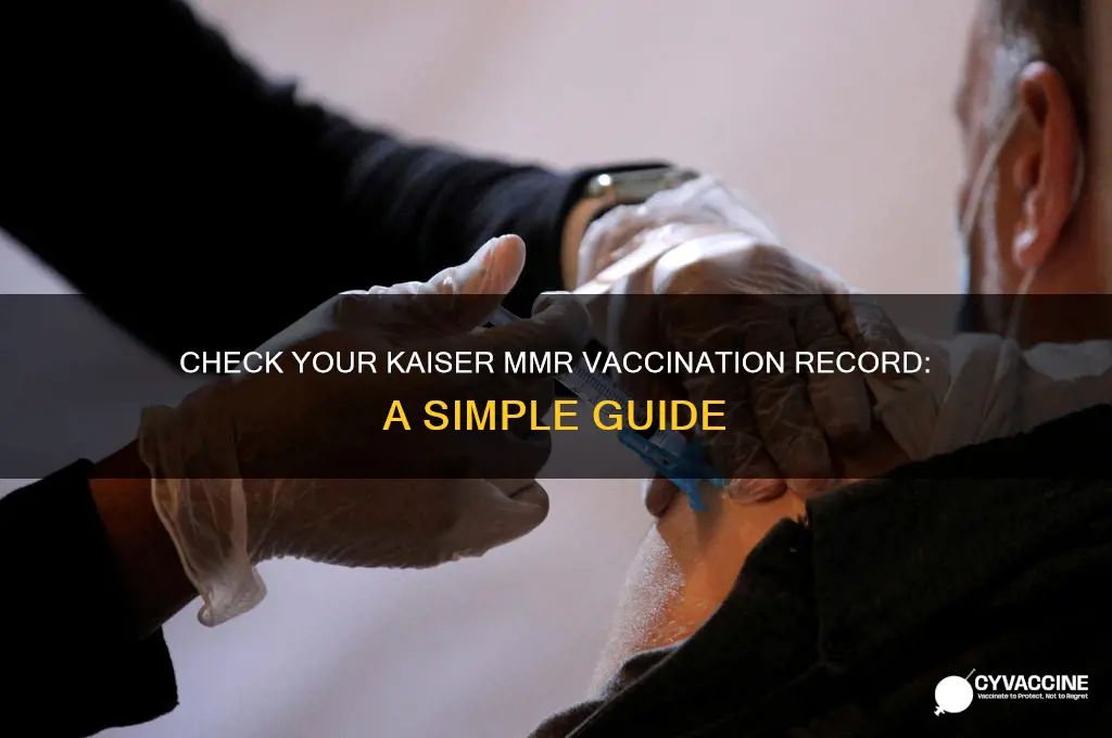 how to find out if i received mmr vaccine kaiser