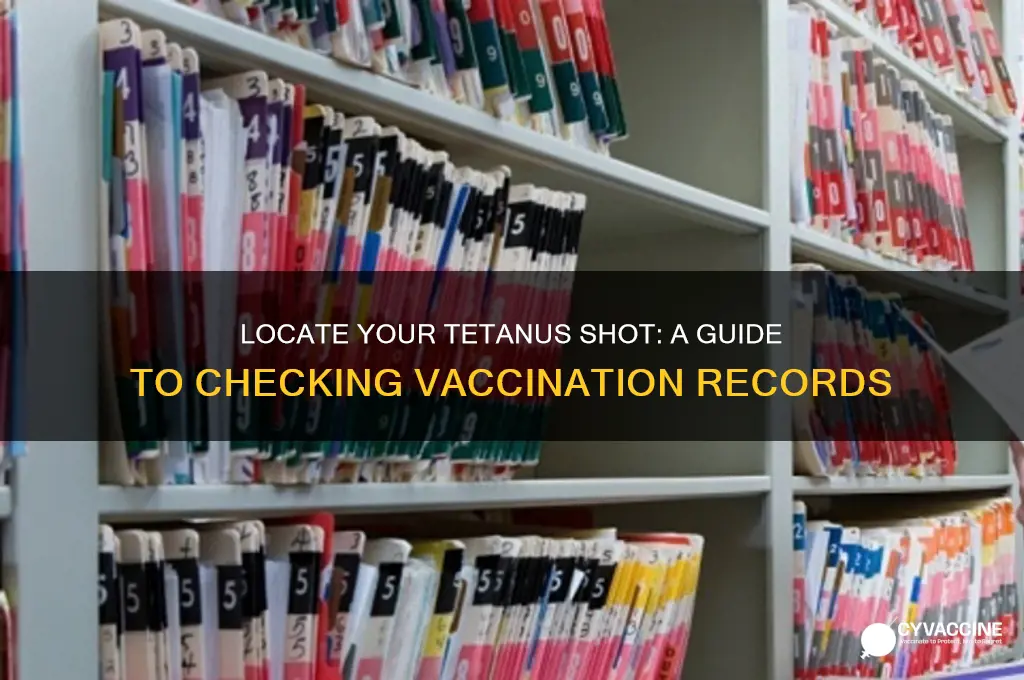 how to find tetanus shot in your vaccination records