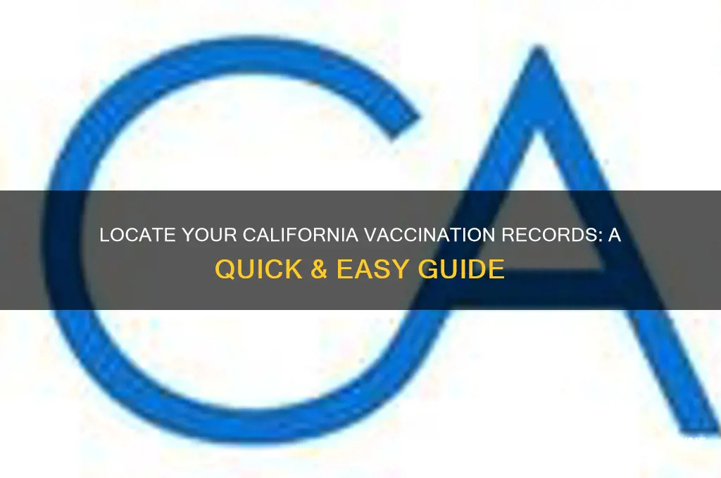 how to find vaccination records california