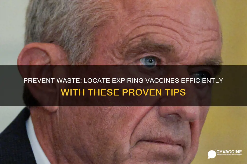 how to find vaccines that are about to expire