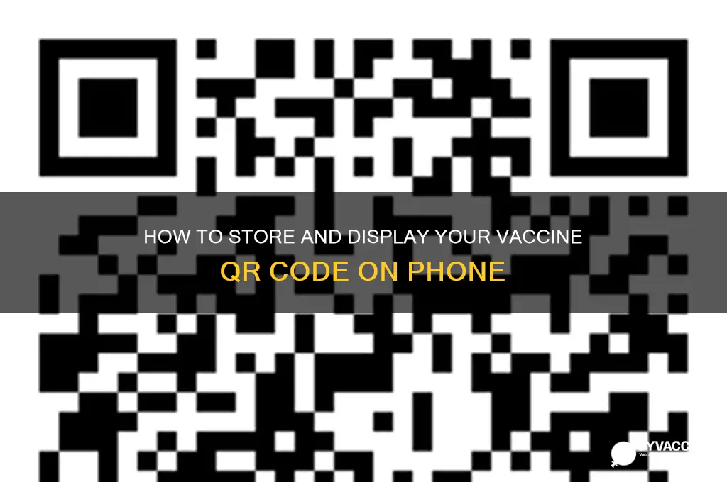 how to have vaccine qr code on phone