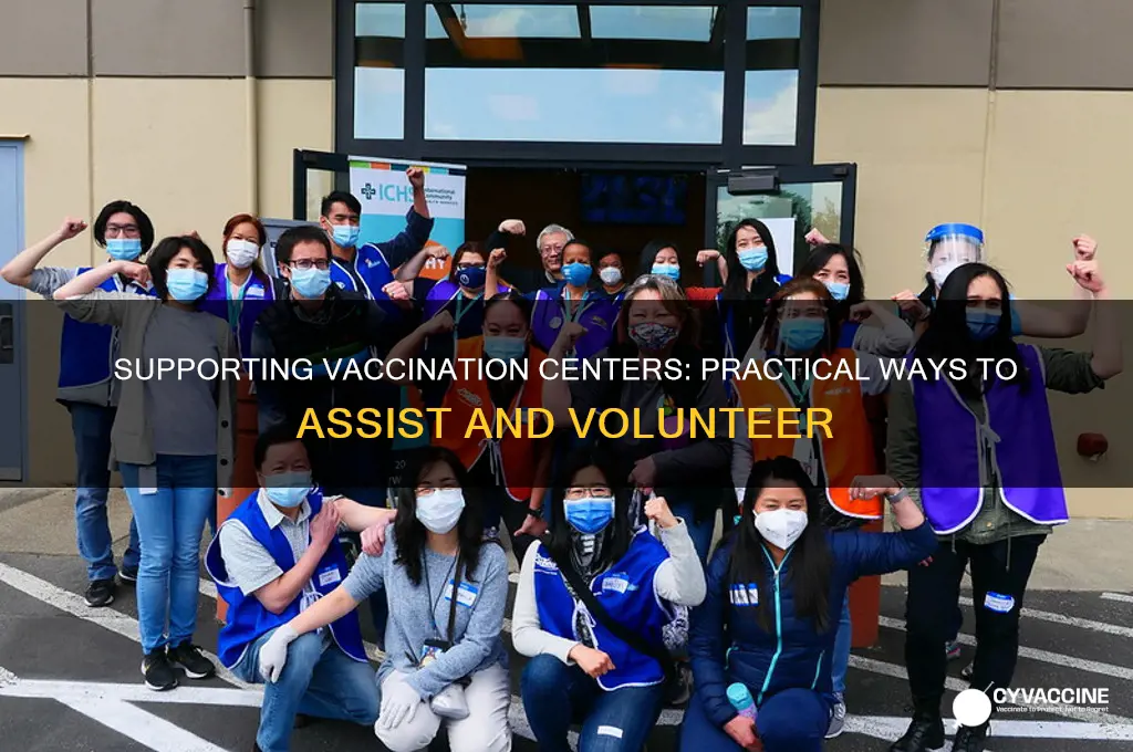 how to help a vaccination centres