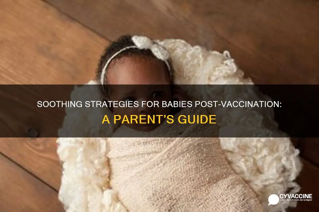 how to help babies after vaccines