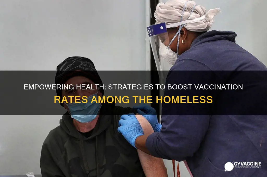 how to improve vaccination among homeless