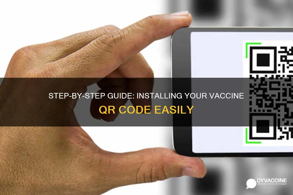 how to install vaccine qr code