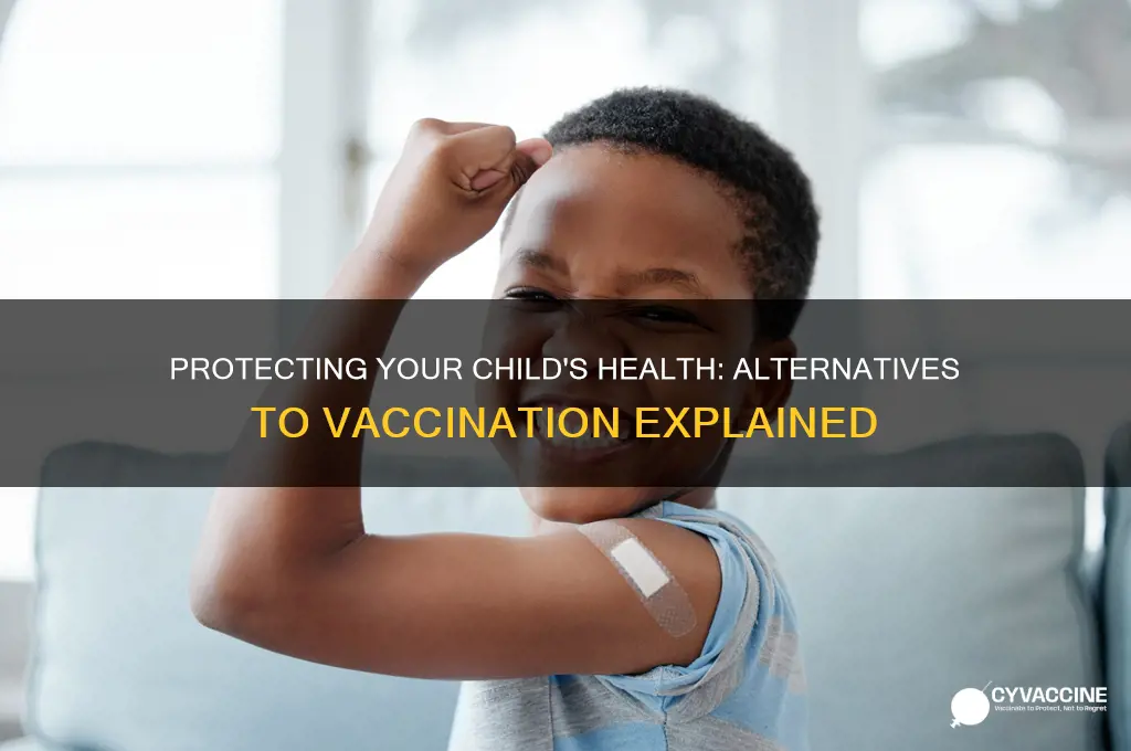 how to keep your child from being vaccinated