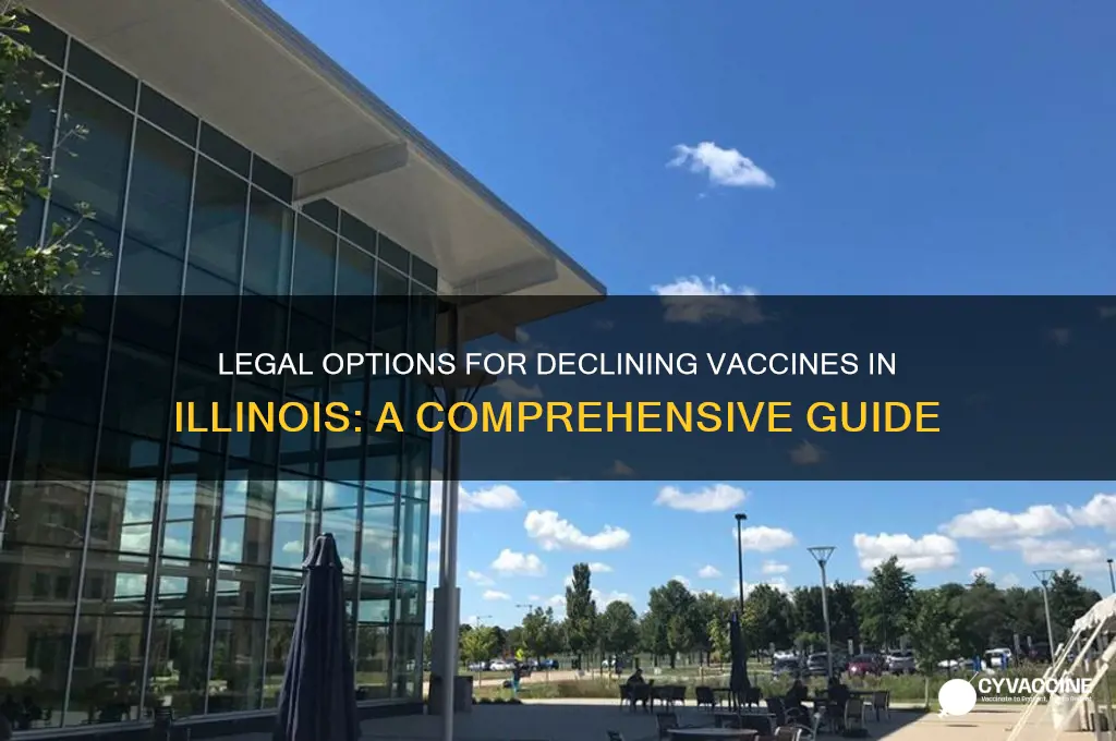 how to legally decline a vaccine in illinois