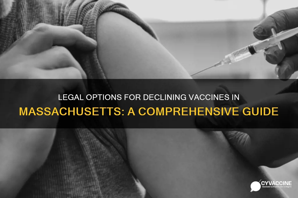 how to legally decline a vaccine in massachusetts