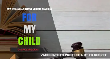 Legal Options for Parents: Refusing Specific Vaccines for Your Child