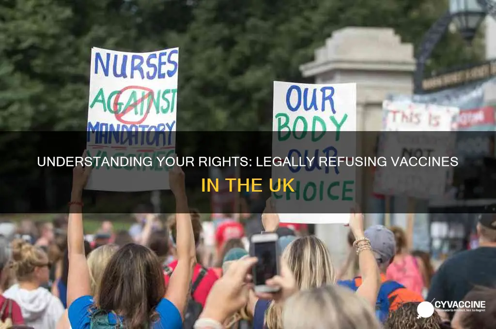 how to legally refuse vaccines uk