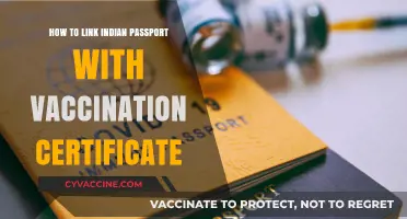 Link Indian Passport to Vaccination Certificate: A Step-by-Step Guide