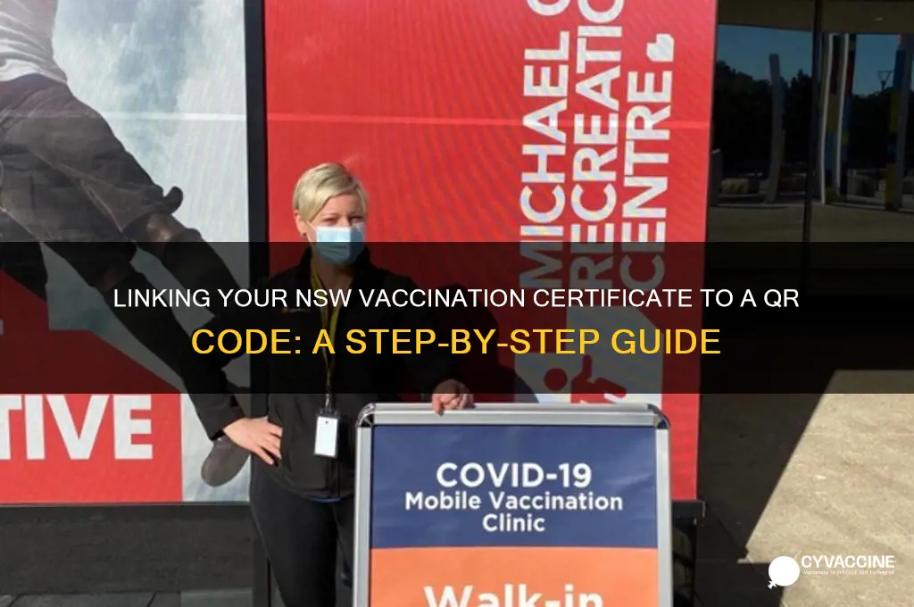 how to link vaccination certificate to qr code nsw