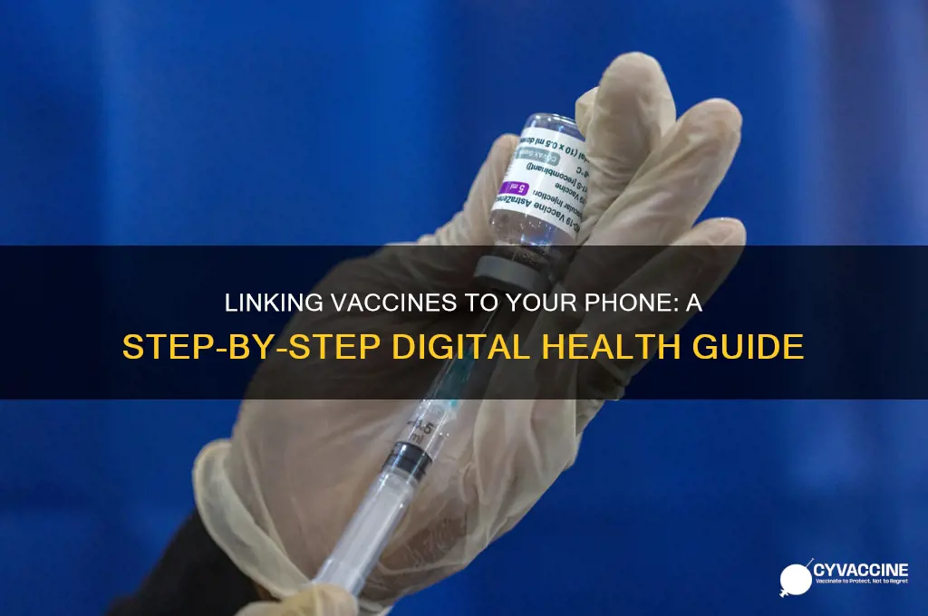 how to link vaccine to phone