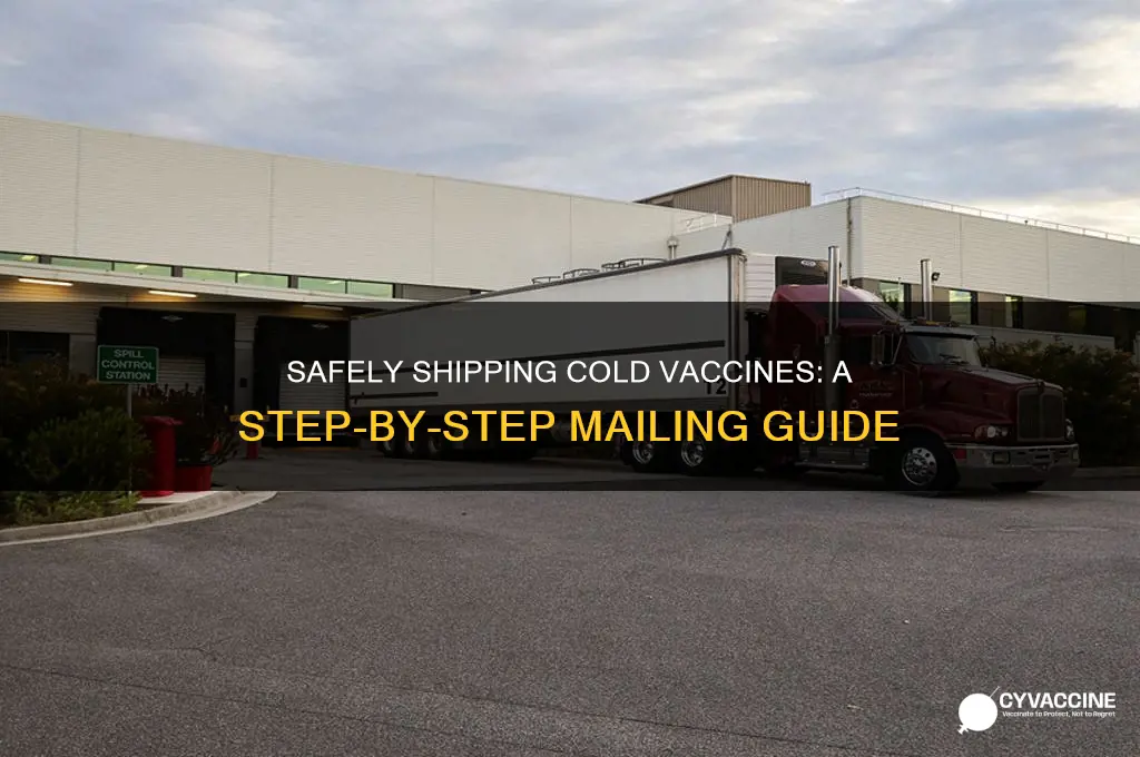 how to mail a cold vaccination