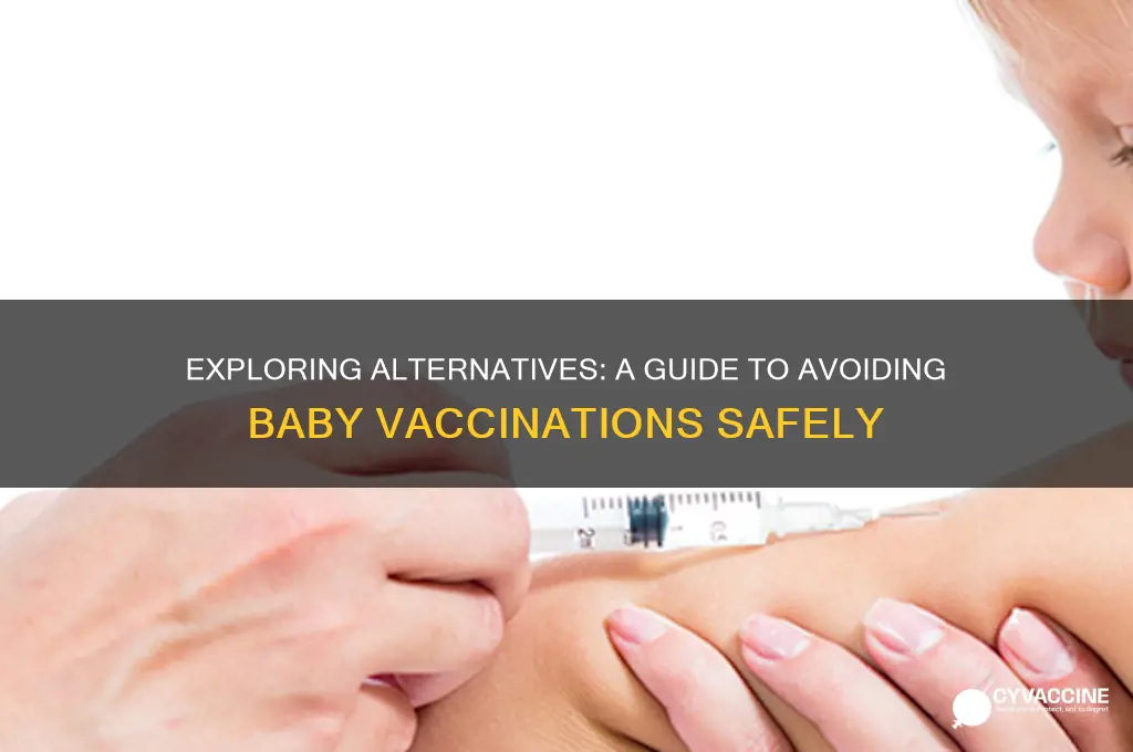 how to not vaccinate your baby