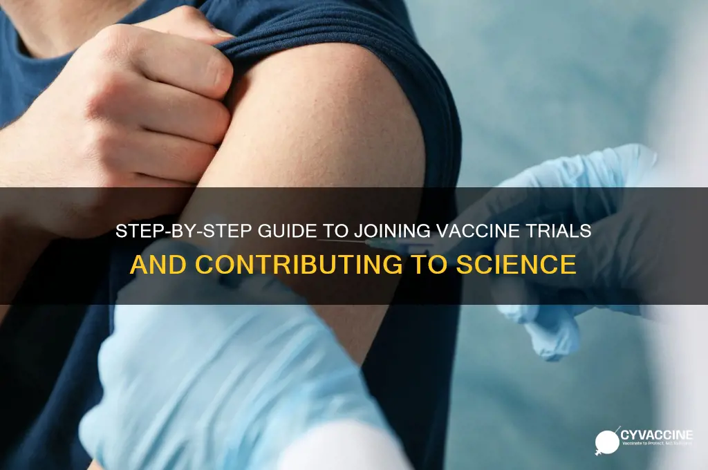how to participate in vaccine trials