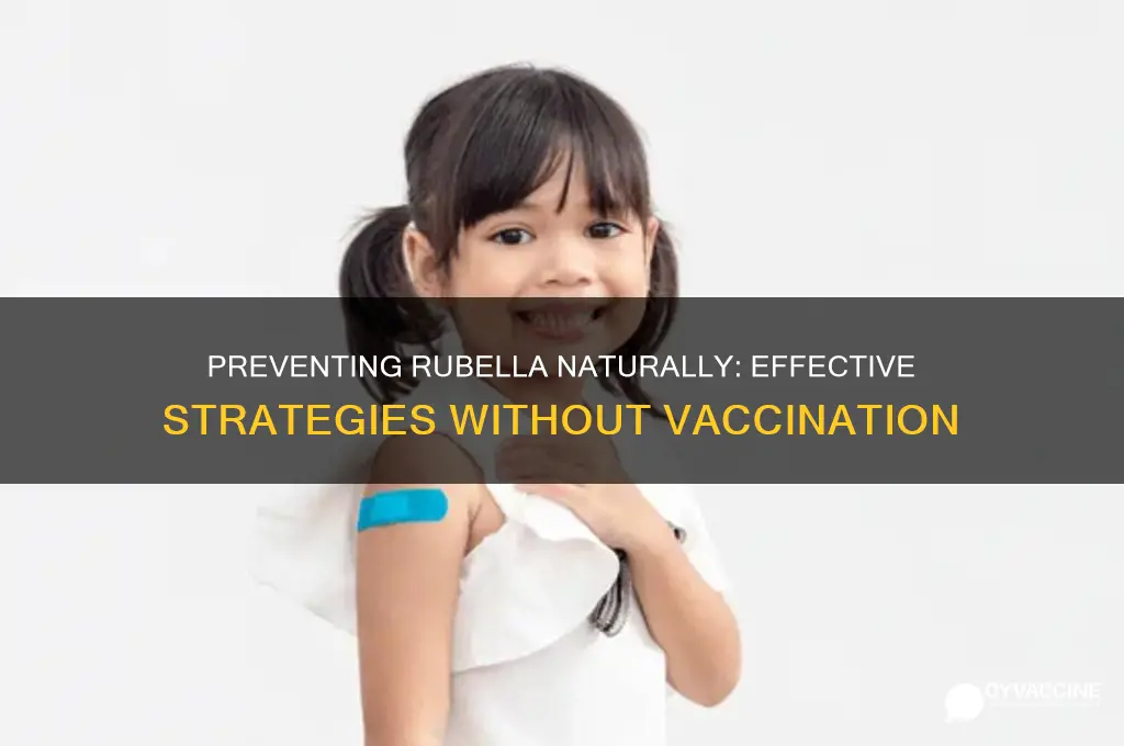 how to prevent rubella without vaccine