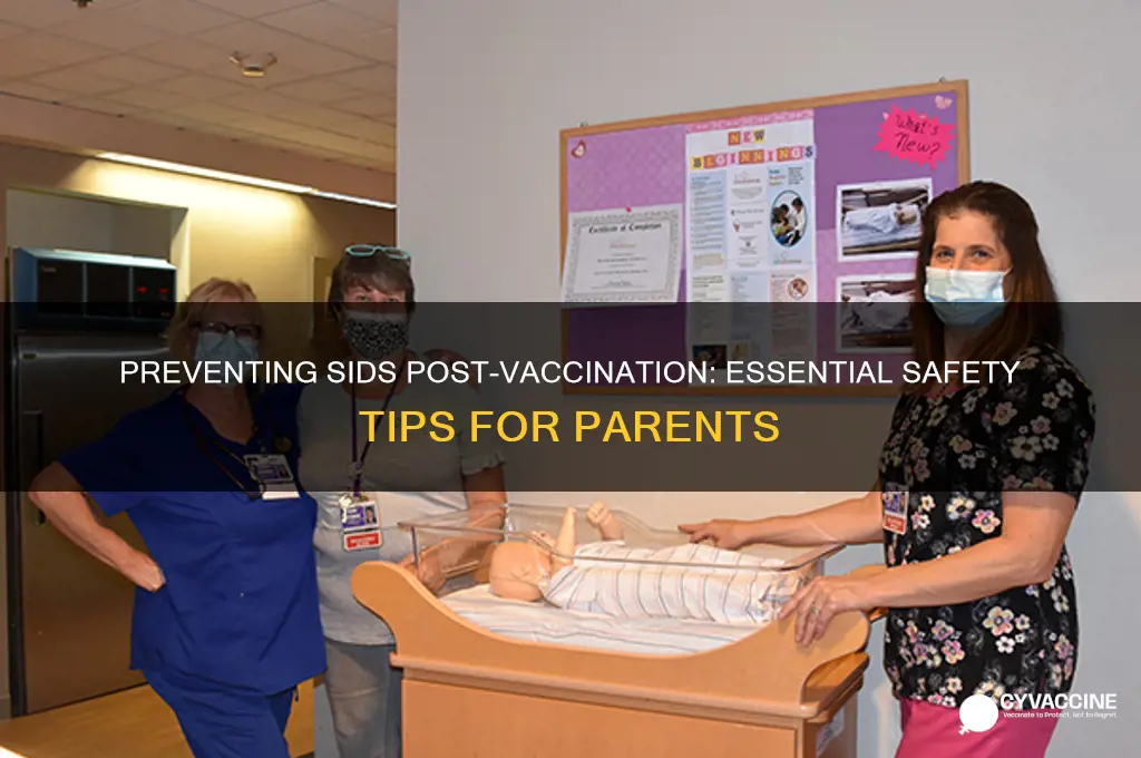 how to prevent sids after vaccines