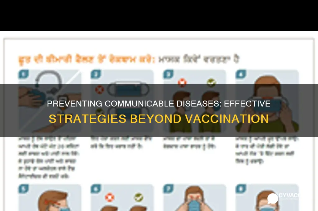 how to prevent spread of communicable diseases without vaccines