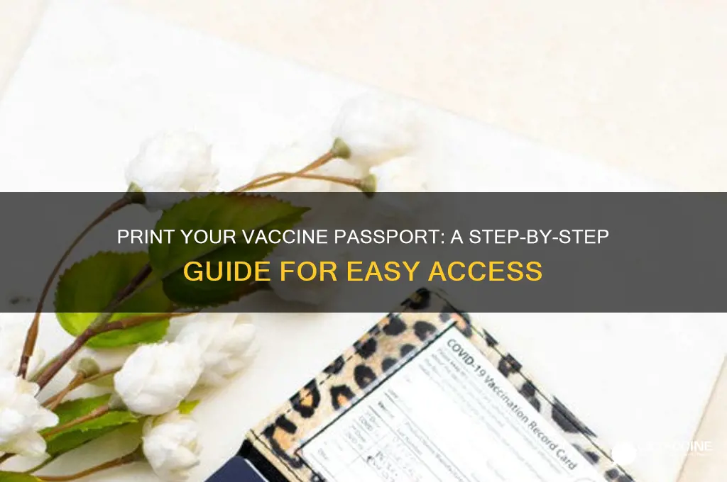 how to print a vaccine passport