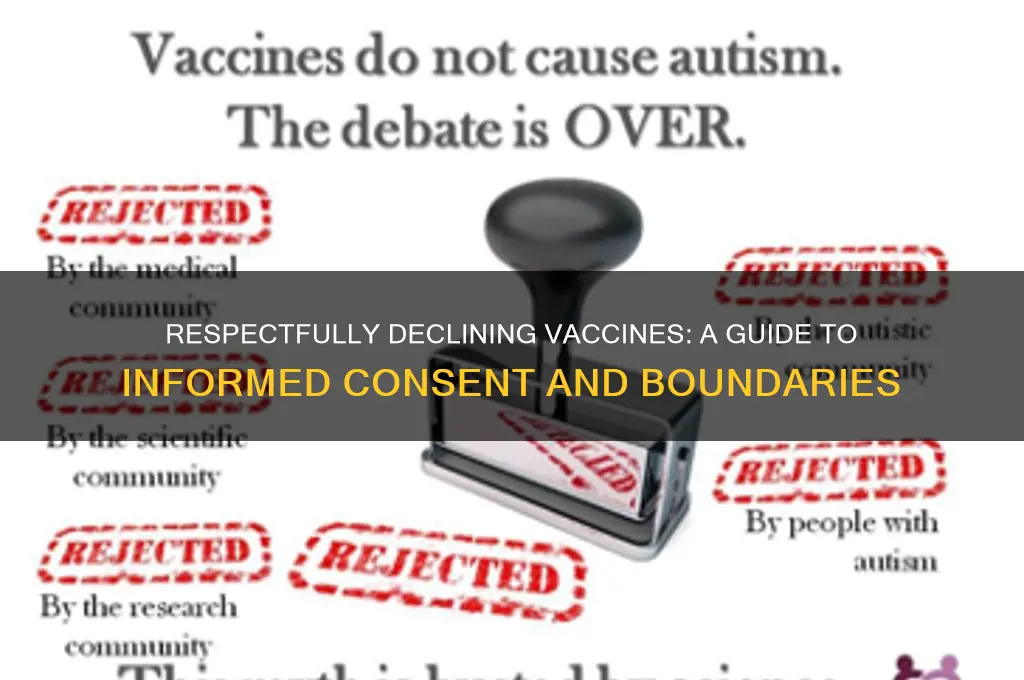 how to properly refuse a vaccine