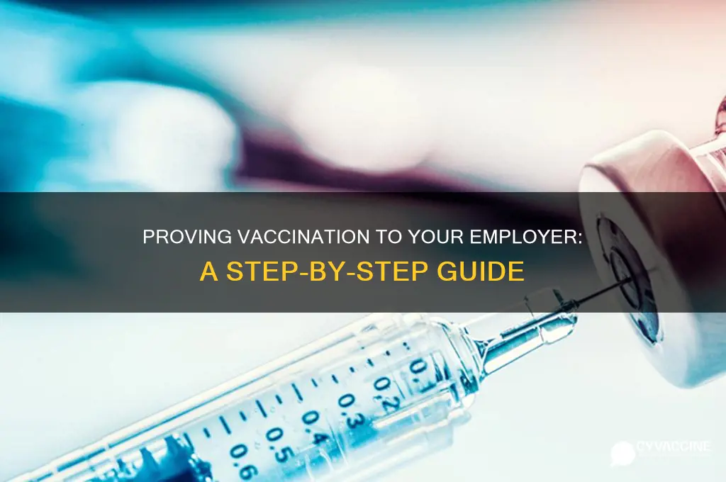 how to prove vaccination to employer