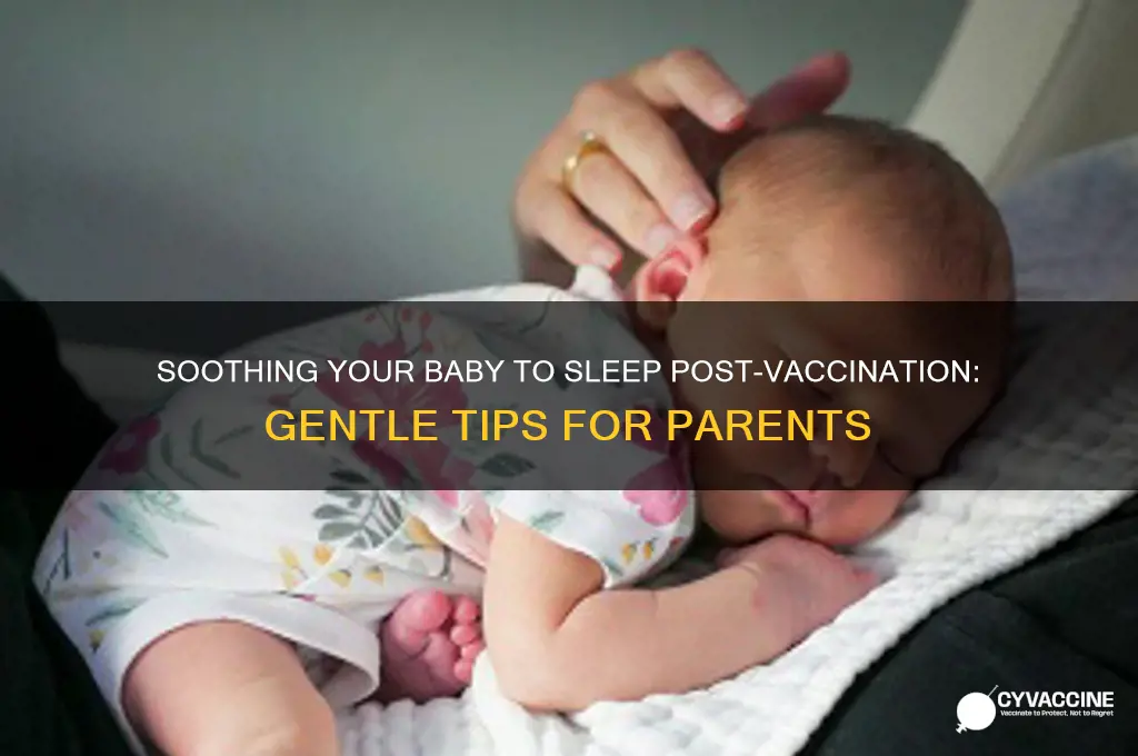 how to put baby to sleep after vaccination