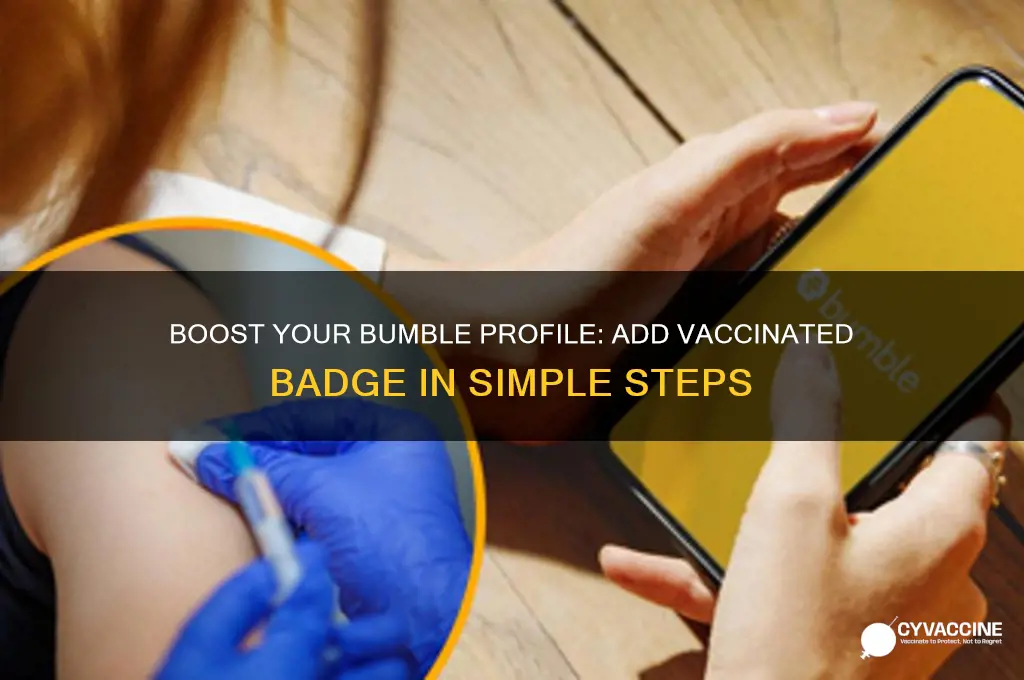 how to put vaccinated on bumble