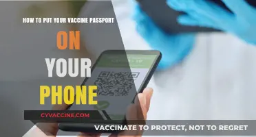 Easily Add Your Vaccine Passport to Your Phone: A Quick Guide