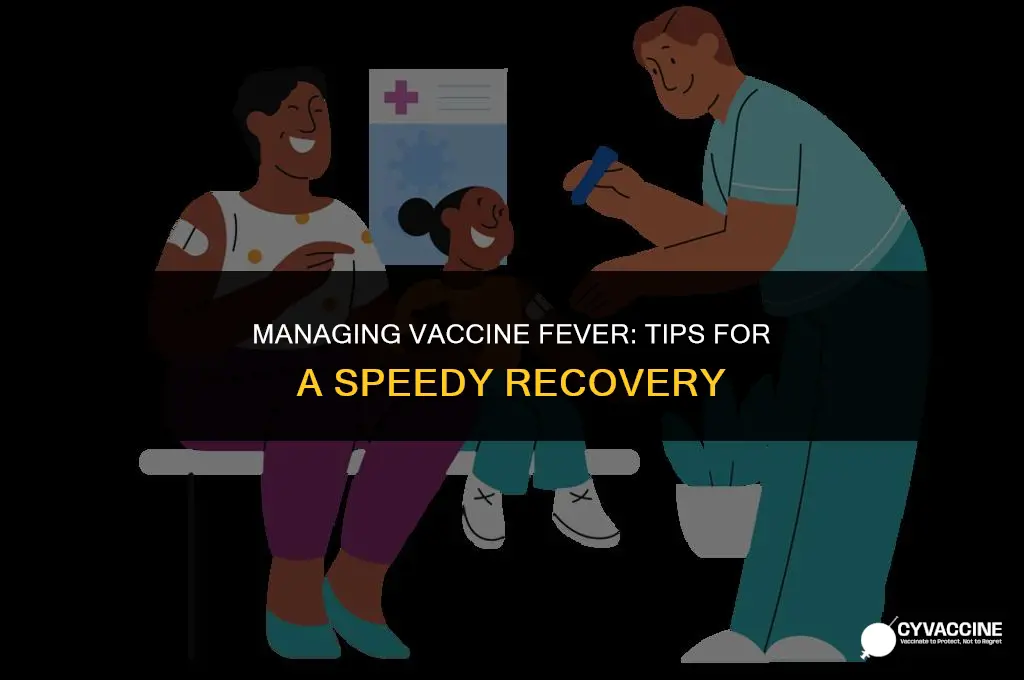 how to recover from vaccine fever