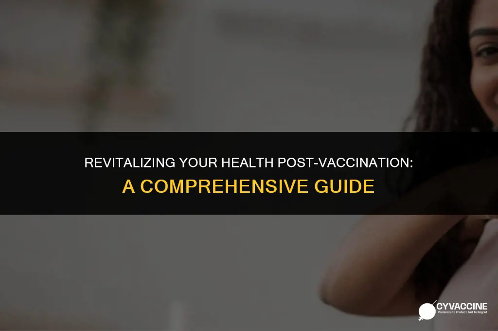 how to recover health after vaccinations