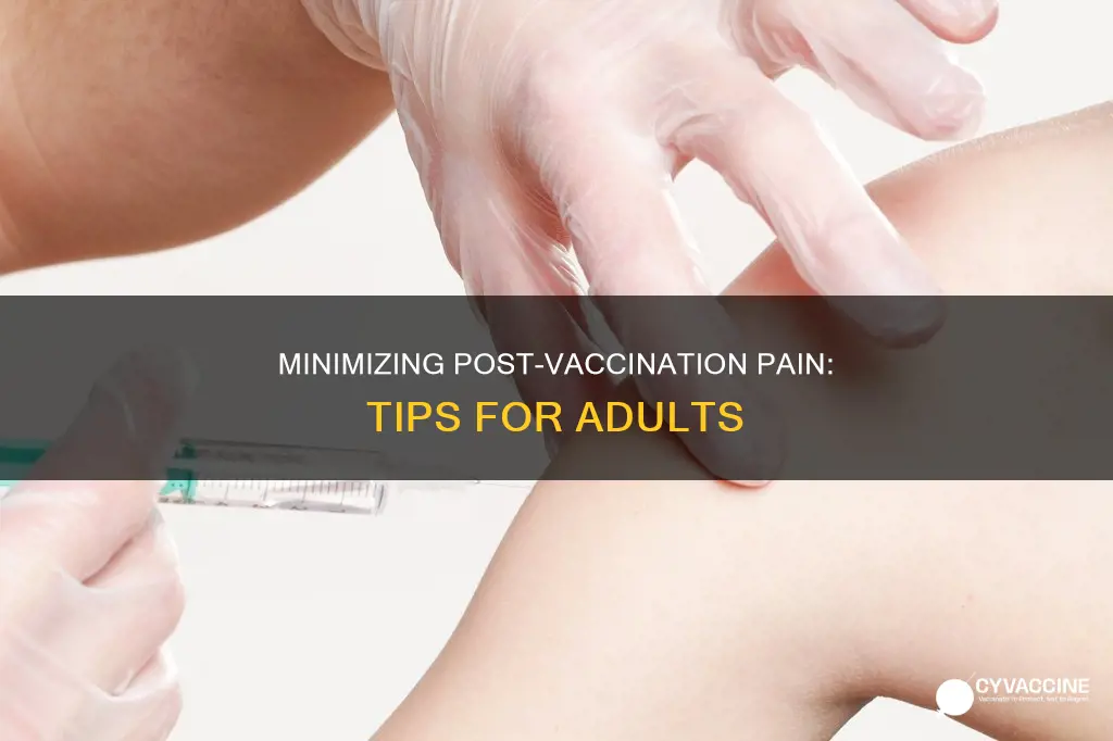 how to reduce pain after vaccination in adults